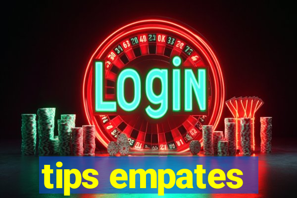 tips empates